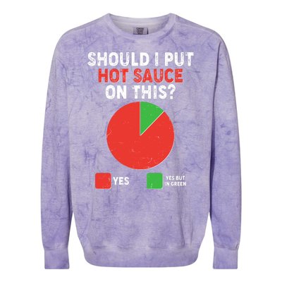 Should I Put Hot Sauce On This Pie Chart Colorblast Crewneck Sweatshirt