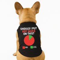 Should I Put Hot Sauce On This Pie Chart Doggie Tank