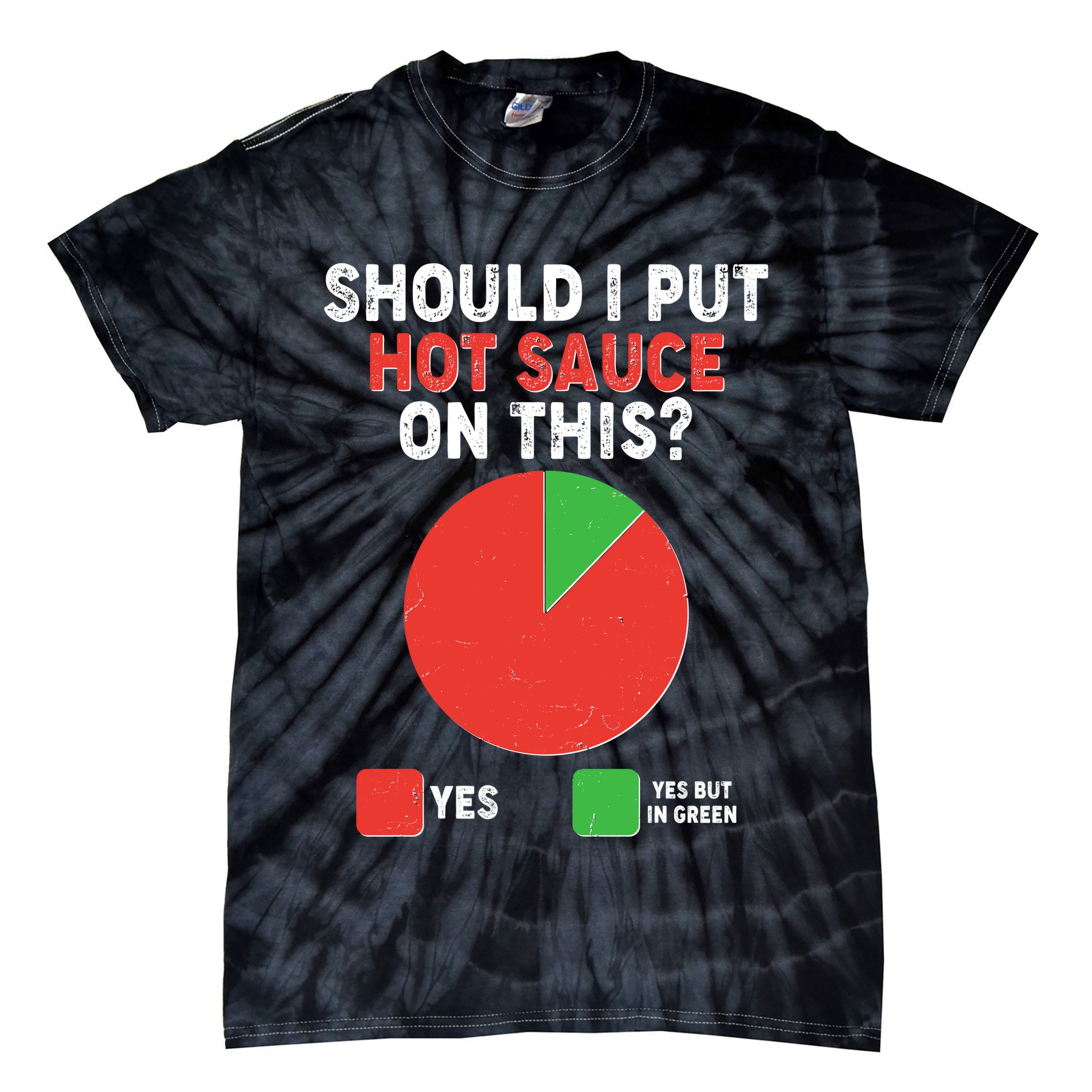 Should I Put Hot Sauce On This Pie Chart Tie-Dye T-Shirt