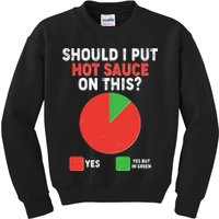 Should I Put Hot Sauce On This Pie Chart Kids Sweatshirt