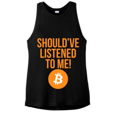 Should've Listened To Me Funny Bitcoin Ladies PosiCharge Tri-Blend Wicking Tank