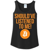 Should've Listened To Me Funny Bitcoin Ladies Essential Tank