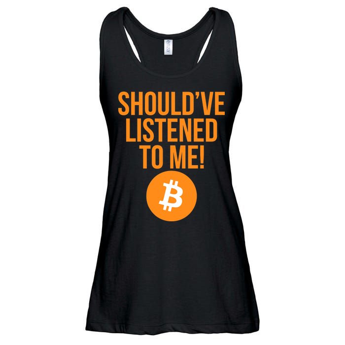 Should've Listened To Me Funny Bitcoin Ladies Essential Flowy Tank