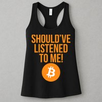 Should've Listened To Me Funny Bitcoin Womens Tank Top