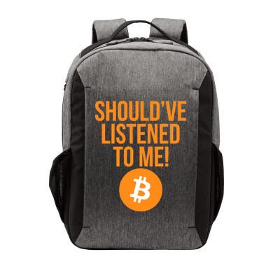 Should've Listened To Me Funny Bitcoin Vector Backpack