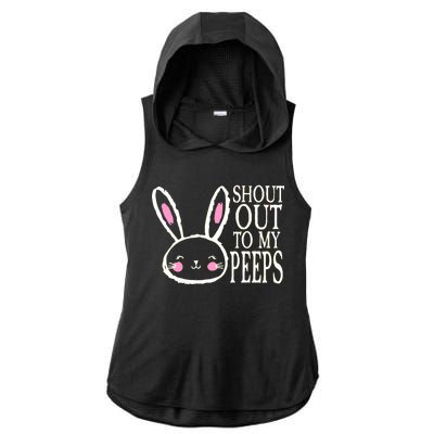 Shout Out To My Peeps Funny Easter Bunny Design Ladies PosiCharge Tri-Blend Wicking Draft Hoodie Tank