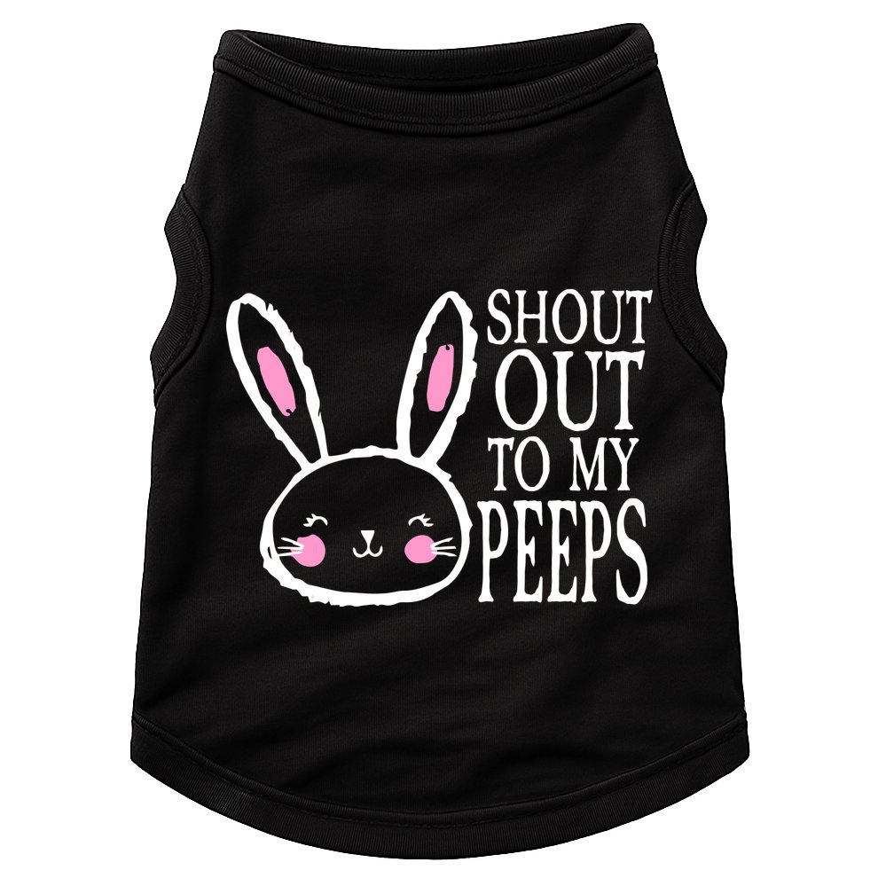 Shout Out To My Peeps Funny Easter Bunny Design Doggie Tank