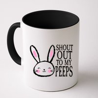 Shout Out To My Peeps Funny Easter Bunny Design Mug
