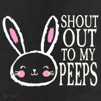 Shout Out To My Peeps Funny Easter Bunny Design 11oz C Handle Ceramic Mug