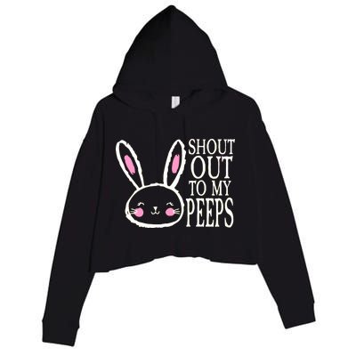 Shout Out To My Peeps Funny Easter Bunny Design Crop Fleece Hoodie