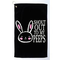 Shout Out To My Peeps Funny Easter Bunny Design Golf Towel