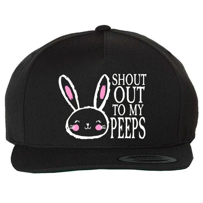 Shout Out To My Peeps Funny Easter Bunny Design Wool Snapback Cap