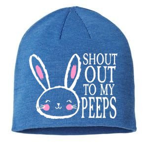 Shout Out To My Peeps Funny Easter Bunny Design Sustainable Beanie