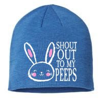 Shout Out To My Peeps Funny Easter Bunny Design Sustainable Beanie