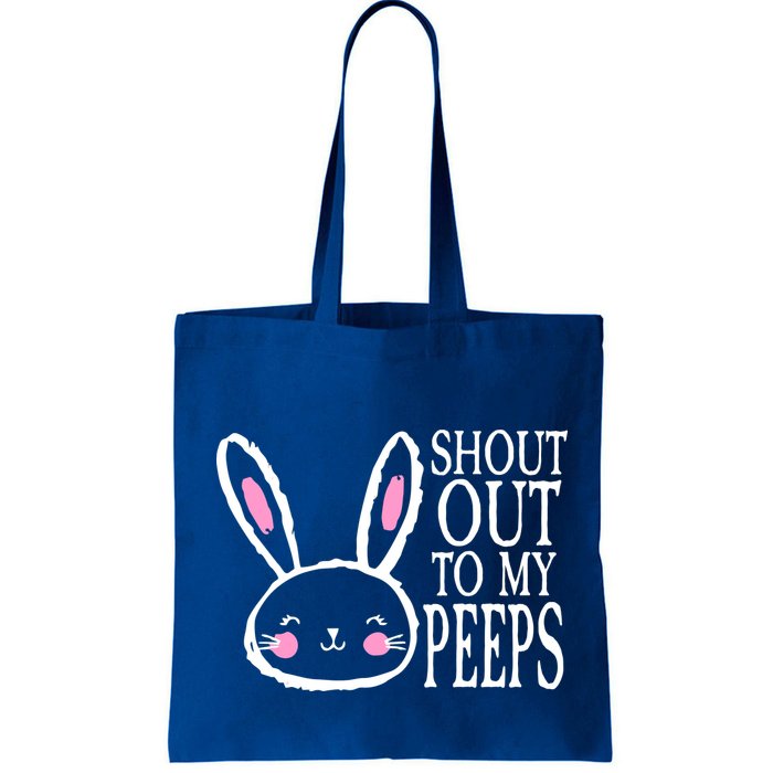 Shout Out To My Peeps Funny Easter Bunny Design Bag