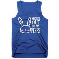 Shout Out To My Peeps Funny Easter Bunny Design Tank Top