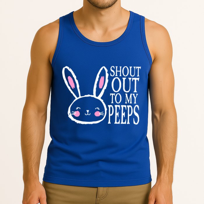 Shout Out To My Peeps Funny Easter Bunny Design Tank Top