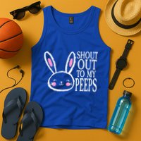 Shout Out To My Peeps Funny Easter Bunny Design Tank Top