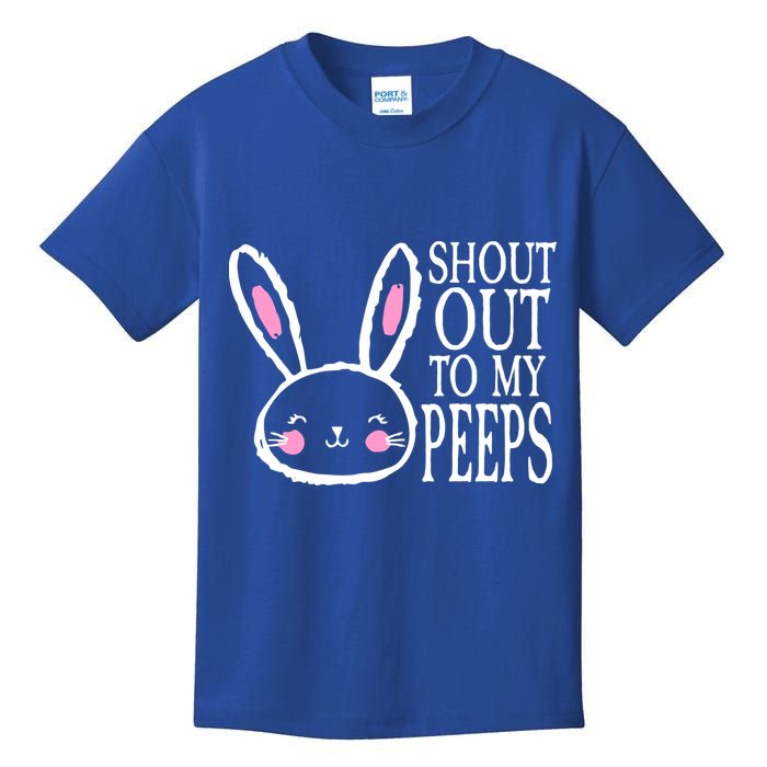 Shout Out To My Peeps Funny Easter Bunny Design Kids T-Shirt