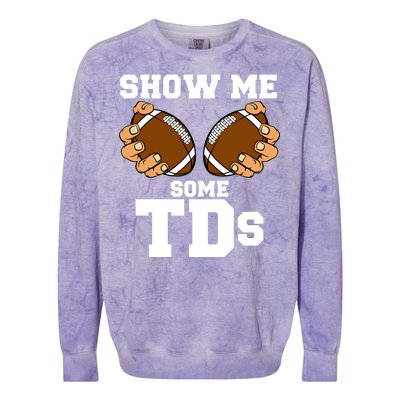 Show Me Some TDs Colorblast Crewneck Sweatshirt