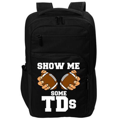Show Me Some TDs Impact Tech Backpack