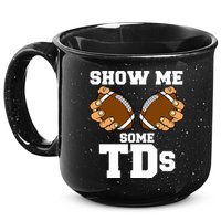 Show Me Some TDs 15oz Campfire Ceramic Mug