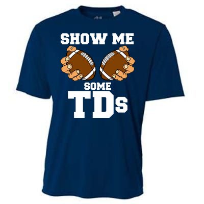 Show Me Some TDs Cooling Performance Crew T-Shirt