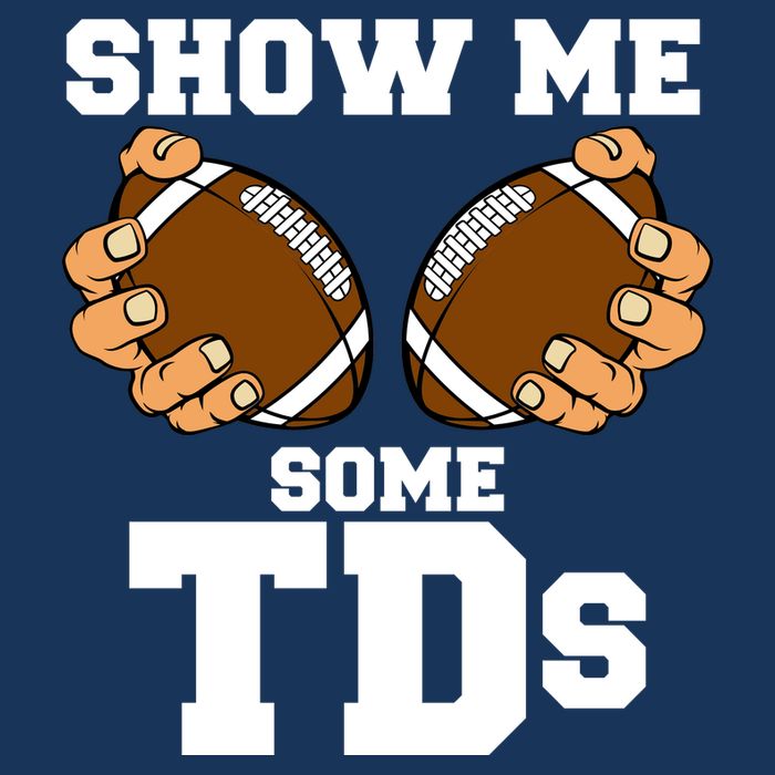 Show Me Some TDs Cooling Performance Crew T-Shirt
