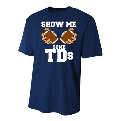 Show Me Some TDs Youth Performance Sprint T-Shirt