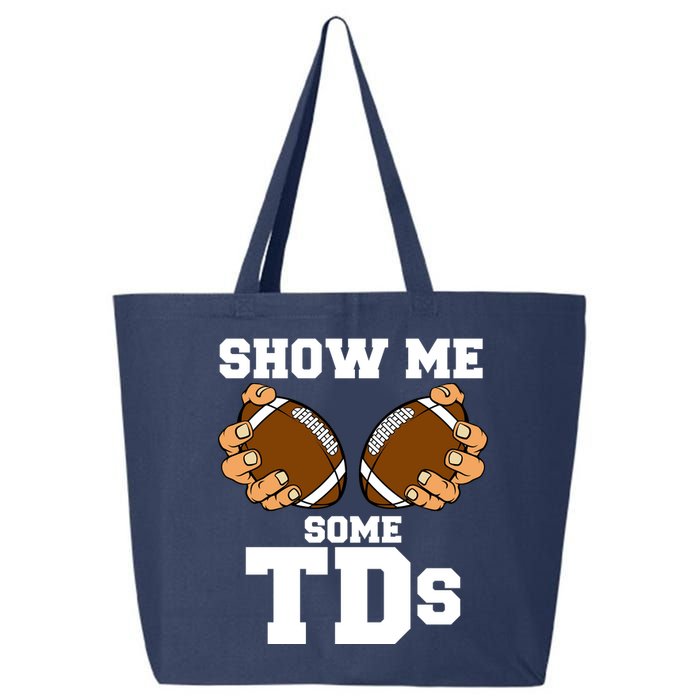 Show Me Some TDs 25L Jumbo Tote