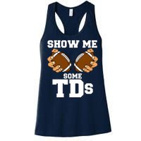 Show Me Some TDs Women's Racerback Tank