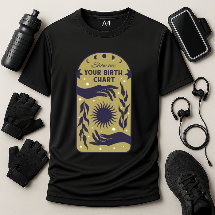 Show Me Your Birth Chart Cooling Performance Crew T-Shirt