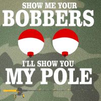 Show Me Your Bobbers I'll Show You My Pole Legacy Tie Dye Trucker Hat
