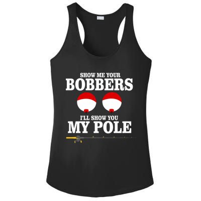 Show Me Your Bobbers I'll Show You My Pole Ladies PosiCharge Competitor Racerback Tank
