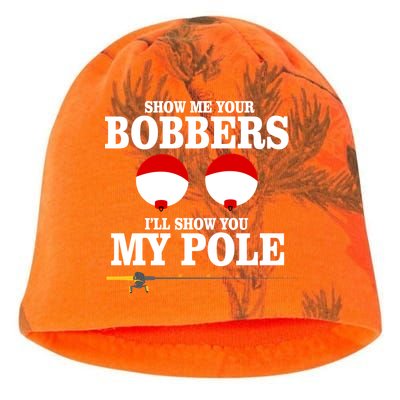 Show Me Your Bobbers I'll Show You My Pole Kati - Camo Knit Beanie