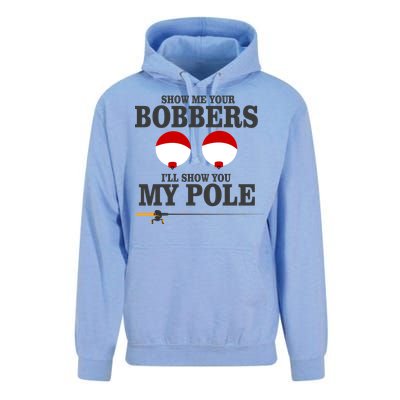 Show Me Your Bobbers I'll Show You My Pole Unisex Surf Hoodie