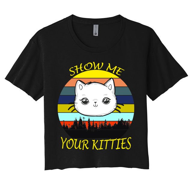 Show Me Your Kitties Crop Top