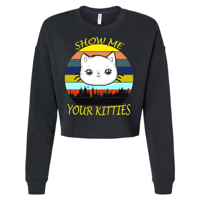 Show Me Your Kitties Cropped Pullover Crew