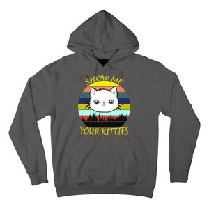 Show Me Your Kitties Hoodie