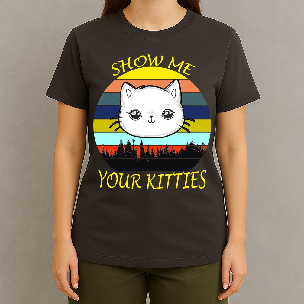 Show Me Your Kitties T-Shirt