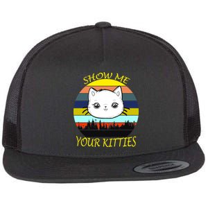 Show Me Your Kitties Flat Bill Trucker Hat