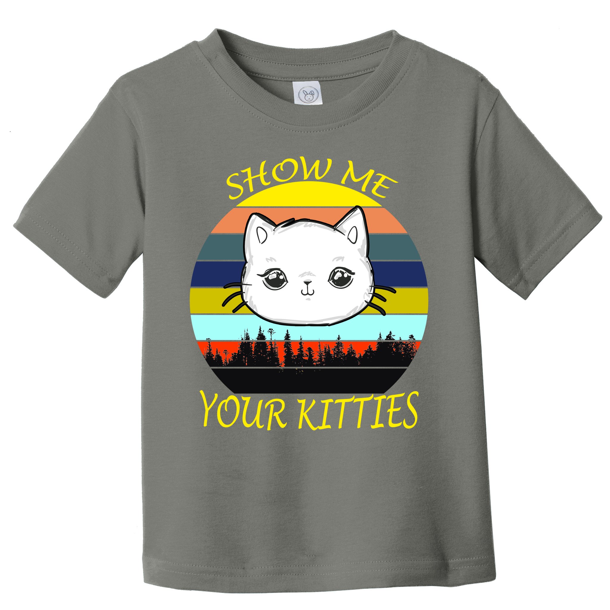 Show Me Your Kitties Toddler T-Shirt