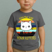 Show Me Your Kitties Toddler T-Shirt