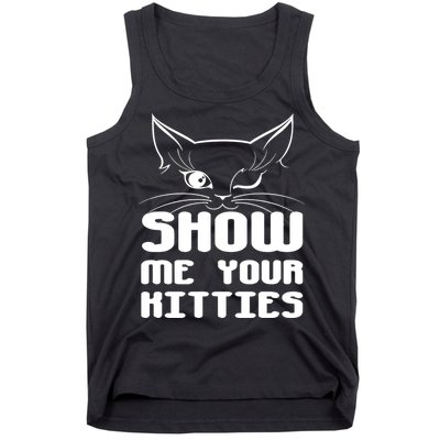Show Me Your Kitties Funny Cat Tank Top