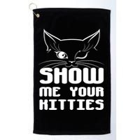 Show Me Your Kitties Funny Cat Golf Towel