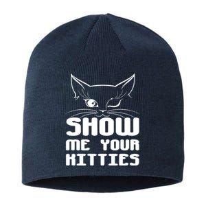 Show Me Your Kitties Funny Cat Sustainable Beanie