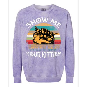 Show Me Your Kitties Retro Cat Lover Colorblast Crewneck Sweatshirt