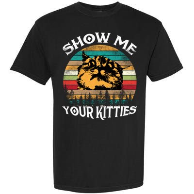 Show Me Your Kitties Retro Cat Lover Garment-Dyed Heavyweight T-Shirt