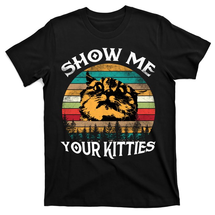 Show Me Your Kitties Retro Cat Lover T-Shirt