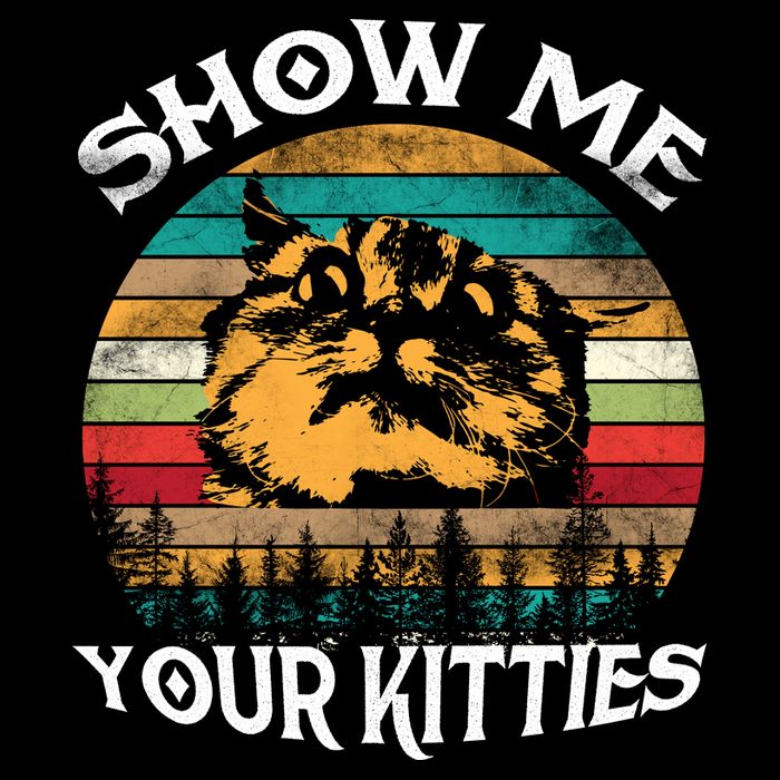 Show Me Your Kitties Retro Cat Lover Button